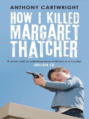 cover image of How I Killed Margaret Thatcher